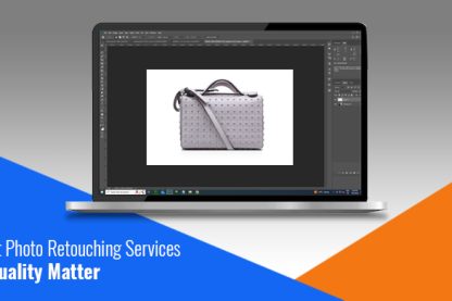 An open laptop displays an image editing program featuring a handbag picture. Text reads: "Product Photo Retouching Services: Why Quality Matters." The background is adorned with blue and orange sections, emphasizing the importance of expert product photo retouching for standout visuals.